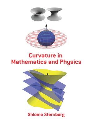 cover image of Curvature in Mathematics and Physics